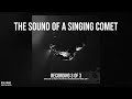 This Is What a Comet Sounds Like! (Very Weird) - Three Real Sound Recordings