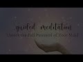 Unlock the Full Potential of Your Mind Guided Meditation