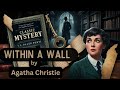 Within a Wall by Agatha Christie (Audiobook)