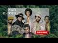 ISLEY BROTHERS~ 70's 80's ~SMOOTH JAMS #greatesthits #oldschool #rnb #oldschool #oldskool #80s