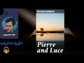 کتاب صوتی پی‌یر و لوسی اثر رومن رولان