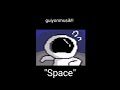 (OLD) guiyonmusik!! - Space