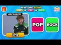 POP vs RAP vs ROCK: Save One Song 🎵 | Music Quiz Challenge