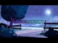 Love Like You Cover | Young Light | For @Patboi617 & @Walnutgod (Original By Rebecca Sugar)