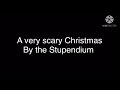 Gacha life: A very scary Christmas by The Stupendium/ Inkstar and Octoscout