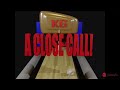 Close Call (Bowling Animation)
