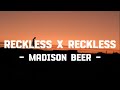 Reckless X Reckless - Madison Beer - ( Sped Up + Reverb ) Tik Tok Version
