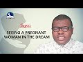 Seeing a PREGNANT Woman in Dream - Dreams of Being Pregnant