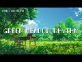 Green Meadow Rhythm  [🍉Chill Lo-Fi Beats]