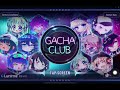 How to make MLL in Gacha Club!(Read description please)
