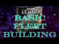 Armada: Basic Fleet Building