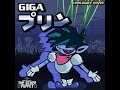 GIGA プリン (Deltarune: The Other Puppet, Local H00ligan's remix)