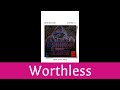 Worthless