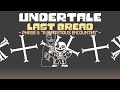 Undertale [Last Bread] - UST - 