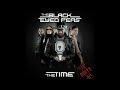 Black Eyed Peas - The Time (Dave Radio Edit)