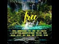 Free Spirit Riddim Mix (Full) Feat. Bugle, Zamunda, Iba Mahr, Tony Rebel, Shuga, MediSun (June 2023)