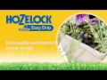 Hozelock Easy Drip bewateringssysteem voor jouw tuin