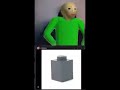 Bro is built like a 1x1 lego piece - Baldi