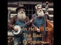 In Hell I'll Be The Bad Company (Parody)