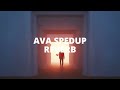 Ava - Famy [Spedup + Reverb]