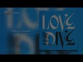 IVE - LOVE DIVE (Dolby Atmos Stems / Hidden Vocals) + DL