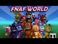 FNaF World OST - Melt Boss [Auto Chipper] Theme (Extended)