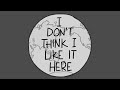 Ryan K. Hudson // I Don't Think I Like It Here (Official Lyric Video)