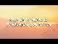 Camila Cabello - Havana (Lyrics) ft. Young Thug