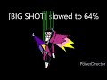 big shot slowed down to 64%