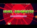 Geometry Dash 2.2 Dash Completion 100% All Coins