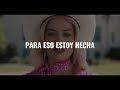 Canción final película de barbie en español - what was i made for español billie eilish -Keyli queen