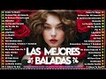 Baladas #70 80 90 Viejitas & Bonitas 💕 Ricardo Arjona, Luis Miguel, Roberto Carlos, Emmanuel y mas