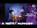 A Muffet Playlist~