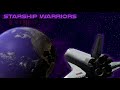 Starship Warriors (Official Audio)