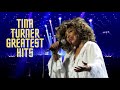 Tina Turner - Live Greatest Hits Full Album - Best Songs Playlist