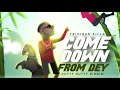 Trinidad Killa - Come Down From Dey (Dutty Dutty Riddim)