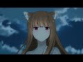 Spice and Wolf: Old Vs New