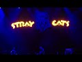 Stray Cats - Costa Mesa CA 2024