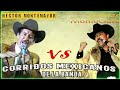 Lorenzo de monteclaro y Hector Montemayor  - 30 Exitos  - Corridos Mexicanos  De La Banda