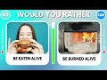 Would You Rather - HARDEST Choices Ever! 😱🤯