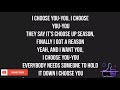 Kiana Ledé : I Choose You Lyrics