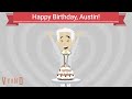 Happy Birthday to Austin