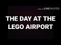 Lego stop motion The day at the Lego airport.#picpac#lego