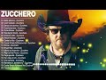 il meglio di Zucchero - Le più belle canzoni di Zucchero - zucchero canciones