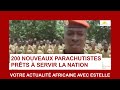 ♡BURKINA FASO♡ / 200 NOUVEAUX PARACHUTISTES FORMÉ PAR L'ARMÉE DE L'AIR PRÊT À SERVIR