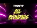Trotty - All Cylindahs (Official Audio) | Barbados