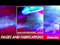 Falses and Fabrications (Full Album) - 894MUSIC