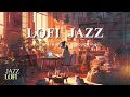 ✨Chill LofiJazz for Working and Studying 🧘‍♂️🎷🎶