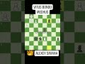 Alexey Sarana beats Vitus Bondo Medhus #chesskey