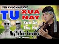 NHẠC CHẾ || TU NAY VÀ XƯA. XƯA TU ĂN TÀU HỦ NAY TU TOÀN VÀNG BẠC - HÁT VỀ MA TĂNG NHẠC CHẾ TOPHITS